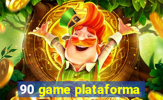 90 game plataforma